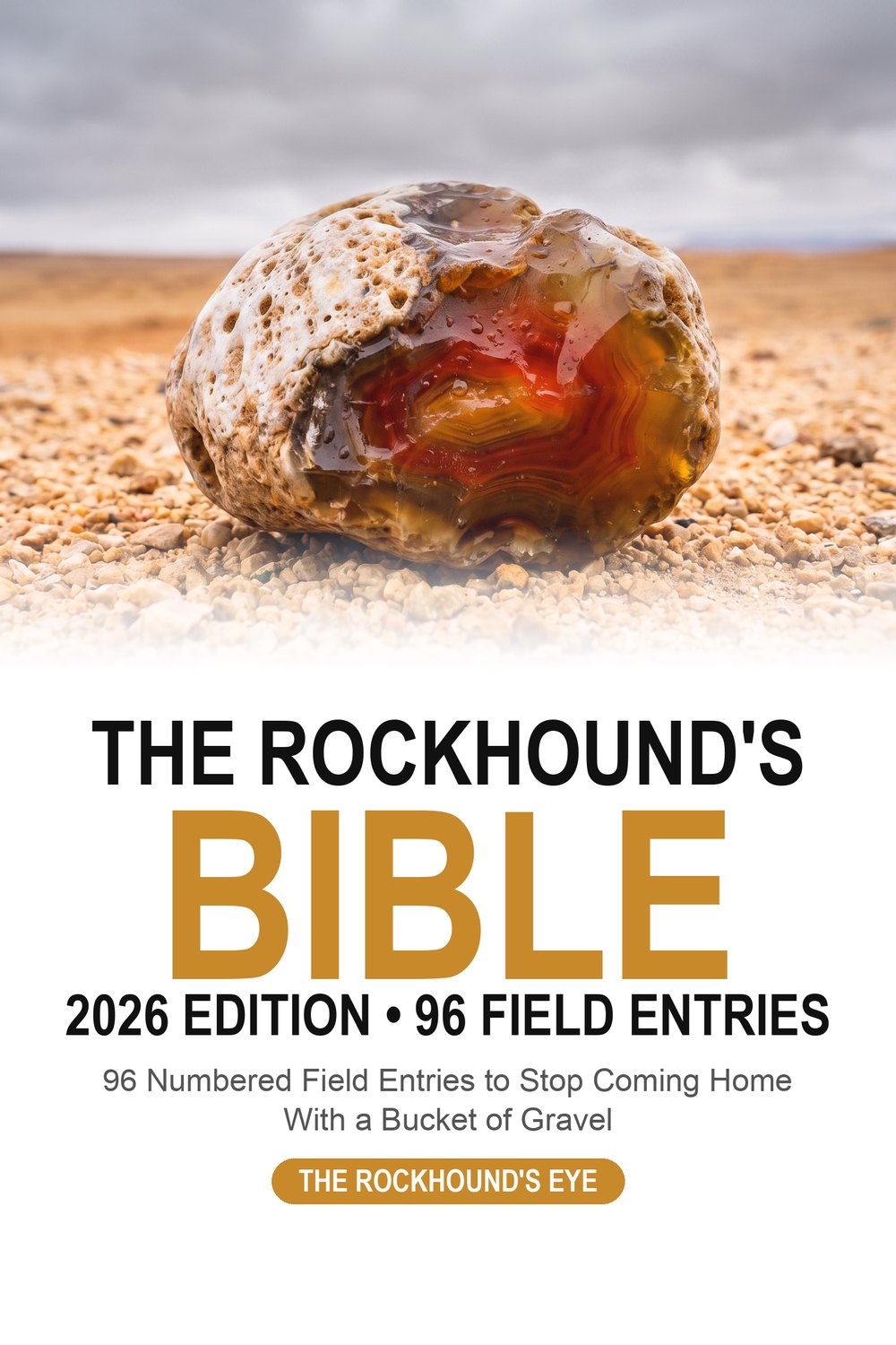 The Rockhound's Bible — 2026 Edition cover